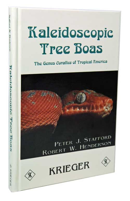 Stock ID 9670 Kaleidoscopic tree boas: the genus Corallus of tropical America. Peter J. Stafford, Robert W. Henderson.