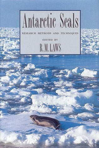 Stock ID 9774 Antarctic seals: research methods and techniques. R. M. Laws.