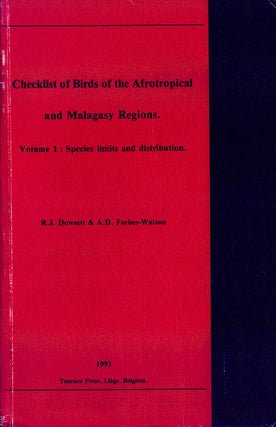 Stock ID 9943 Checklist of birds of the Afrotropical and Malagasy regions, volume one: Species...