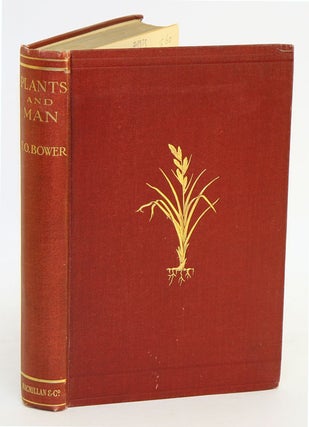 Stock ID 9973 Plants and man: a series of essays relating to the botany of ordinary life. F. O....