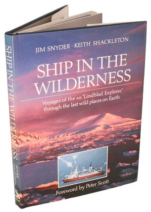 Stock ID 999 Ship in the wilderness: voyages of the MS Lindblad Explorer through the last wild...